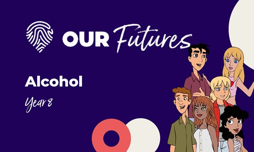 OurFutures: alcohol